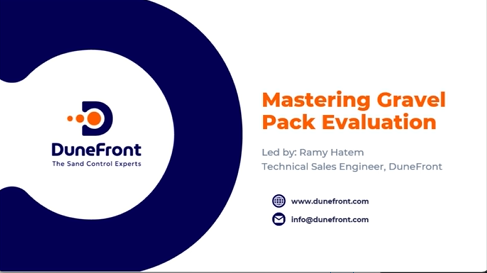Mastering Gravel Pack Evaluation: A Webinar for All Levels (Feb 2025)
